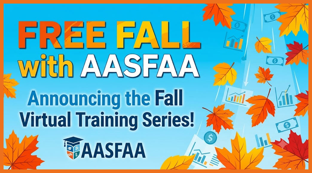 Free Fall into Community: AASFAA Fall Virtual Training Series